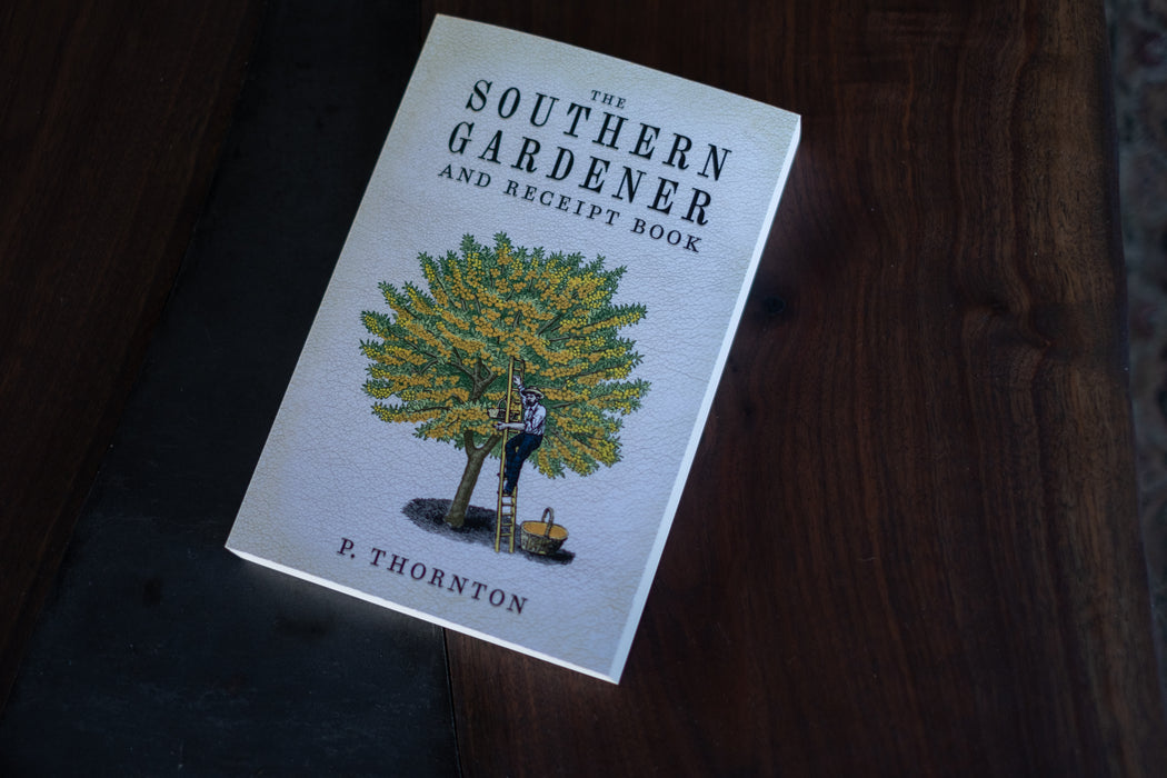 The Southern Gardener and Receipt Book