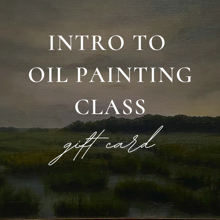 Intro to Oil Painting E-Gift Card - $150